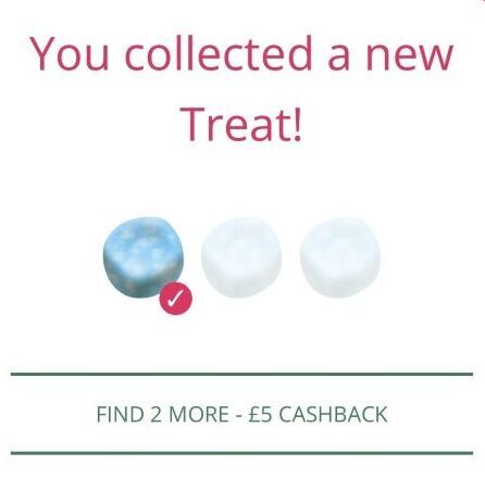Popup from TopCashback displays collected treat notification with progress circles. Offers £5 cashback for collecting more treats. Includes social media share buttons and links for rules and clues.