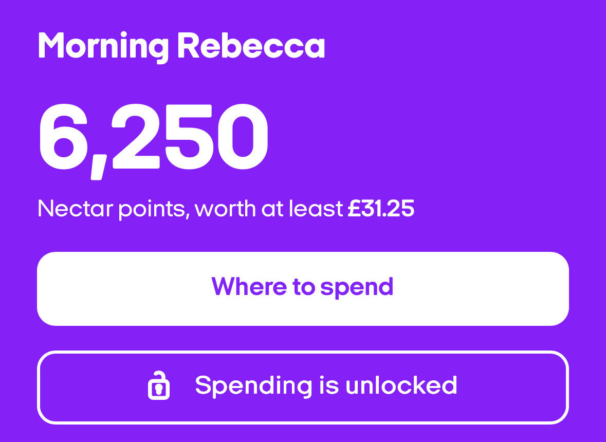Nectar points to spend A digital screen displays a Nectar points balance of 6,250, valued at £31.25, with buttons labeled "Where to spend" and "Spending is unlocked.