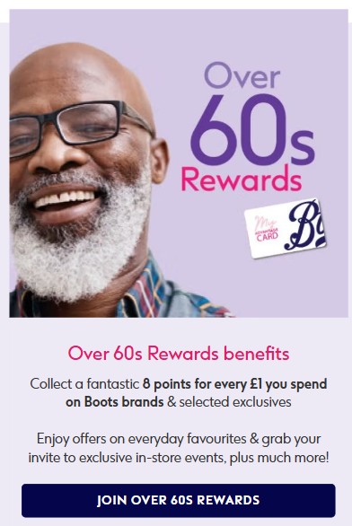 Smiling older man with glasses and a white beard next to text promoting Boots' Over 60s Rewards program and its benefits.