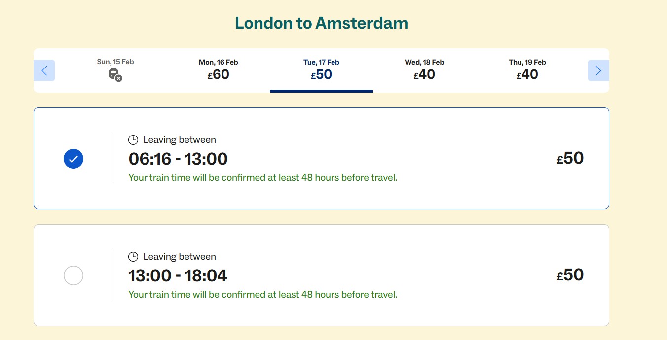 snap london to amsterdam Train ticket booking page for London to Amsterdam showing prices for different days and two departure time windows on Tue, 7 Feb, both priced at £50.