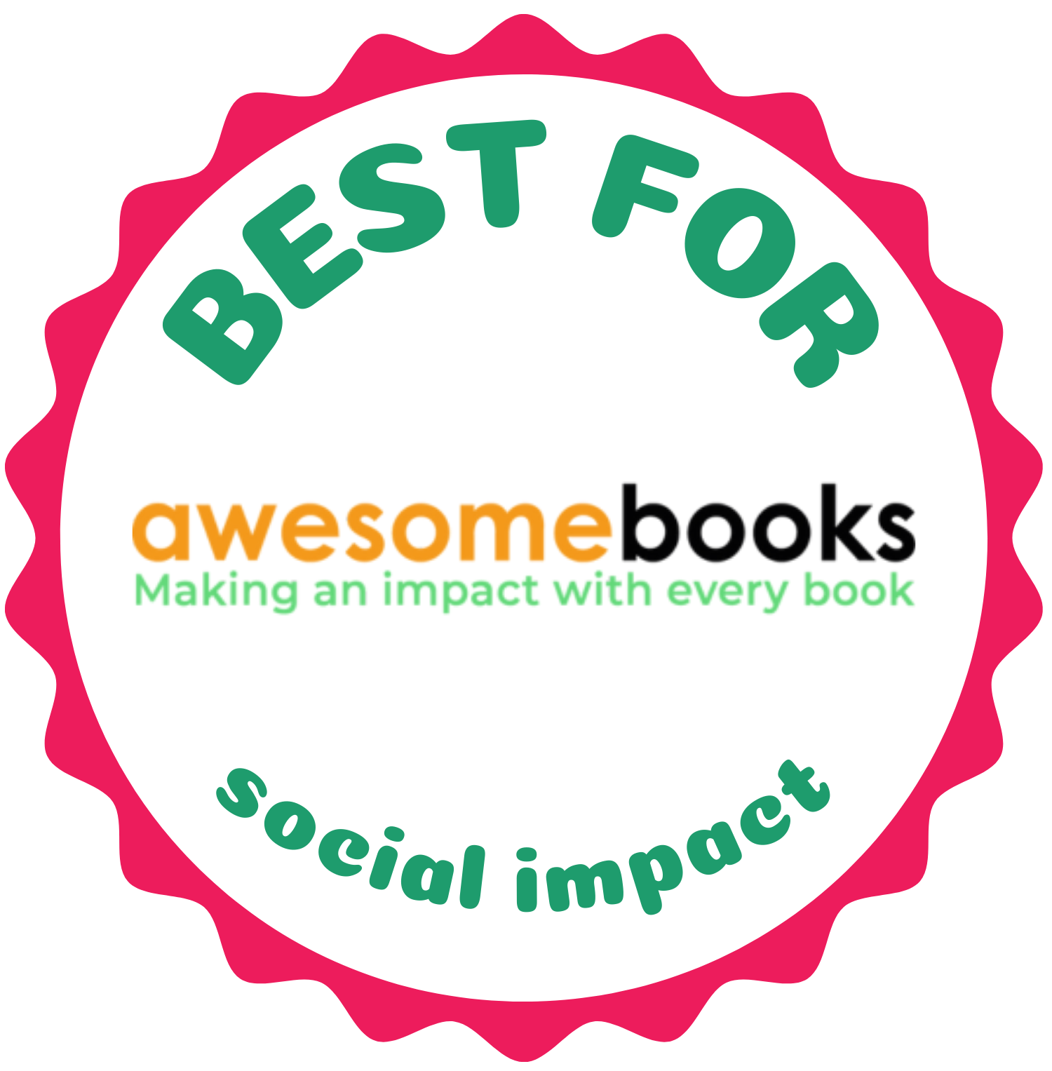 Red-edged badge with "BEST FOR social impact" text and the AwesomeBooks logo, including the slogan "Making an impact with every book," in the center.