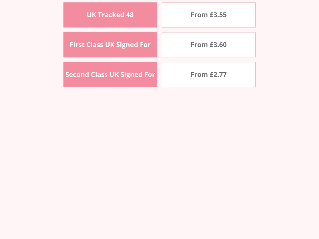 A chart showing UK postal options: UK Tracked 48 (£3.55), First Class UK Signed For (£3.60), and Second Class UK Signed For (£2.77).