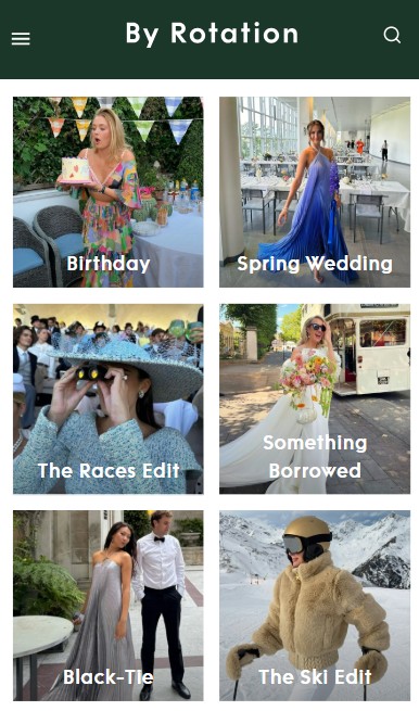 by rotation mobile homepage Screenshot of the By Rotation app showing six fashion categories: Birthday, Spring Wedding, The Races Edit, Something Borrowed, Black-Tie, and The Ski Edit, each with a photo.