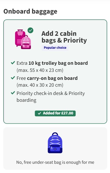 Options for onboard baggage: Add two cabin bags with priority boarding for £27, or choose no additional baggage with only a free under-seat bag included.
