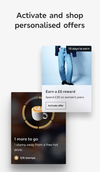 sparks3 A screen showing personalized offers: a £6 reward for spending £30 on women's jeans, and a coffee loyalty card with one stamp left to earn a free hot drink.