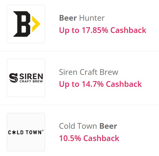 beer brands on topcashback example Beer Hunter offers up to 17.85% cashback, Siren Craft Brew offers up to 14.7%, and Cold Town Beer offers 10.5% cashback.