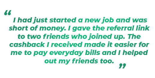 topcashback new job quote Green italic text quote about earning cashback by sharing a referral link with friends, which helped pay bills and assist those friends.